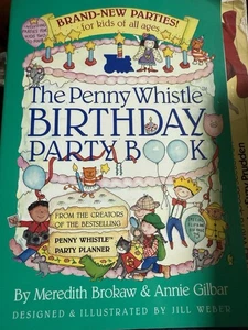 Penny Whistle Birthday Party Book by Brokaw, Meredith; Gilbar, Annie - Picture 1 of 11