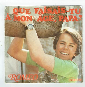 ROMEO Vinyle 45T 7" QUE FAISAIS-TU A MON AGE PAPA ? JUPITER -CARRERE 49197 RARE - Picture 1 of 3