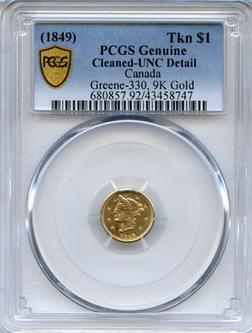 1849 Liberty G$1 Canada British Columbia Gold / Greene-330 PCGS UNC / POP 2 R8 Cover