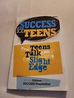 Success for Teens: Real Teens Talk About Using the Slight Edge [Paperback]