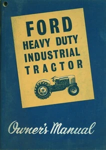 1962 Ford Heavy Duty Industrial Tractor ~ Owners Operators Manual Used - Picture 1 of 3