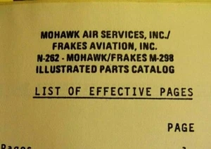 Mohawk Air Service Illustrated Parts Catalog N-262 Franks Z298 Dates 75 to 79 - Picture 1 of 9