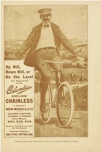 1900 Columbia Chainless Bicycle Up Hill, Down Hill, or on the Level Print Ad - Picture 1 of 1