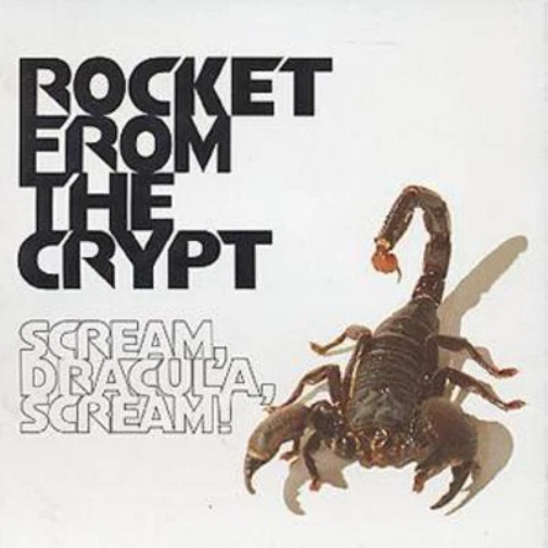 Rocket From The Crypt Scream, Dracula, Scream! (CD) Album - Immagine 1 di 1