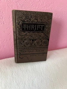 Thrift Samuel Smiles  RARE First Edition Self Help Series - Bild 1 von 3
