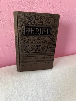 Thrift Samuel Smiles  RARE First Edition Self Help Series - Image 1 of 3