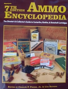 Ammo Encyclopedia out of print 7th Ed Very detailed reloaders Hunter shooters - Picture 1 of 3