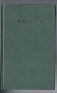 AUS LOCAL HISTORY ,CAMDEN COLLEGE , A CENTENARY HISTORY 1964 by JOHN GARRETT - Picture 1 of 1