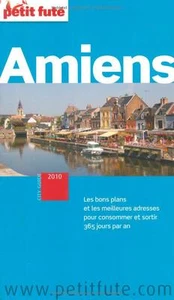 City Guide Petit Futé Bienvenue à Amiens 2010 Déstockage Fin Série - Picture 1 of 1