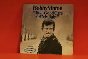 BOBBY VINTON - TAKE GOOD CARE OF MY BABY / - PS - 7" SINGLE 45 P - Picture 1 of 2