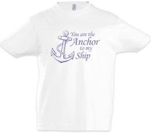 You Are The Anchor To My Ship Kids Boys T-Shirt Fun Geek Nerd Skipper Sailboat - Picture 1 of 1
