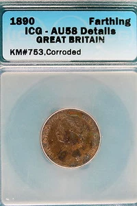 1890 ICG AU58 DETAILS Great Britain Farthing KM#753, Corroded!! #B6738 - Picture 1 of 2