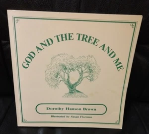 God and the Tree and Me by Dorothy H. Brown - Imagen 1 de 1