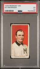1909-11 T206 Ed Greminger Piedmont 350 PSA 1.5 #76209888