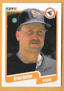 BRIAN HOLTON BALTIMORE ORIOLES #179 - FLEER CASI NUEVO - MONTADO 1990 - Imagen 1 de 2