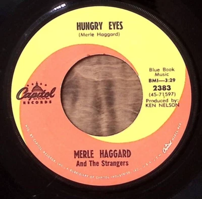 MERLE HAGGARD & THE STRANGERS CALIFORNIA BLUES/HUNGRY EYES VINYL 45 59-25 - Image 1 of 3