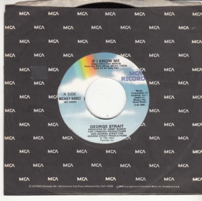 GEORGE STRAIT - IF I KNOW ME- MINT ORIGINAL MCA RECORDS 45 - NEW - Image 1 of 2