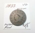 1833 EARLY MATRON HEAD 100 ORIGINAL NEVER CLEANED US PRE CIVIL WAR LARGE CENT