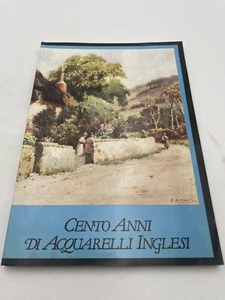 Cento anni di acquarelli inglesi dal 1830 al 1930 C. M. Biagiarelli antiquario - Picture 1 of 4