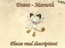 Meowth Event 6IV - Pokemon X/Y OR/AS S/M US/UM Sword/Shield