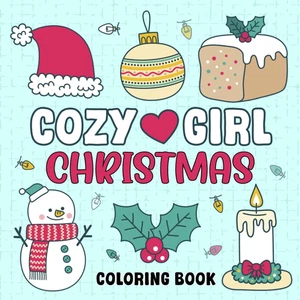Cozy Girl Christmas Coloring Book: Cool Christmas Gift for Girls Featuring +49 B - Imagen 1 de 12