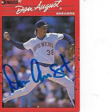 DON AUGUST SIGNED 1990 DONRUSS #617 - MILWAUKEE BREWERS