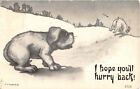 1910 Comic Postcard-Dog Running Away From Dog Thinking I Hope You'll Hurry Back