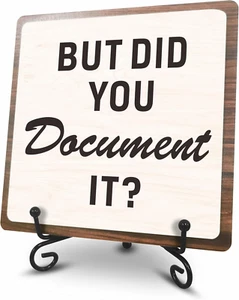 5"X5” Funny Wooden Sign Gift - but Did You Document It ? Wooden Plaque with Meta - Picture 1 of 12