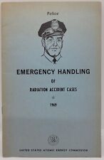 Police Emergency Handling Of Radiation Accident Cases 1969