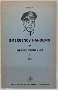 Police Emergency Handling Of Radiation Accident Cases 1969 - Picture 1 of 7