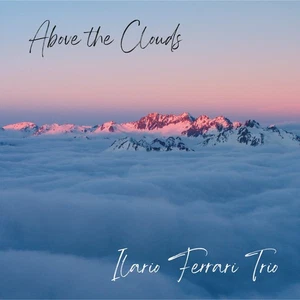 Ilario Ferrari Trio Above the Clouds CD EM11 NEW - Picture 1 of 1