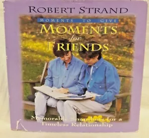 MOMENTS FOR FRIENDS von Robert Strand [Hardcover mit Staubabdeckung] - Bild 1 von 2