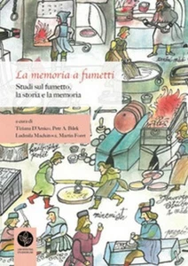La memoria a fumetti. Studi sul fumetto, la storia e la memoria - ER - Picture 1 of 1