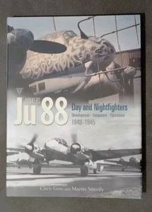 Junkers Ju88 Day And Night Fighters Chris Goss Luftwaffe Classic Ju 88 New Book  - Bild 1 von 2
