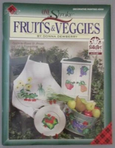 Folk Art One Stroke Fruits & Veggies Donna Dewberry Tole Painting Patterns Book - Picture 1 of 1