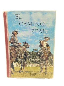 El Camino Real - Book II Third Edition - Houghton Mifflin hardcover 1961 - Picture 1 of 24
