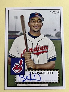 Ben Francisco 2006 Topps 52 On Card Autograph Cleveland Indians - Picture 1 of 2