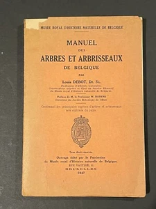 1947 Manual Trees and Shrubs of Belgium - Manuel Arbes et arbrisseaux - Picture 1 of 2