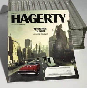Hagerty Classic Car may/June 2018 We do Not Fear the Future neither should you - Picture 1 of 1