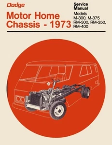 1973 Dodge Class A Motorhome Chassis Shop Service Repair Manual Book Guide OEM - Picture 1 of 5