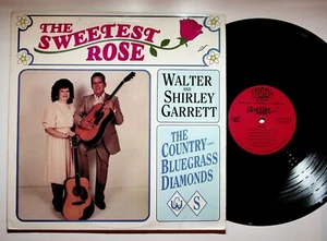 Walter and Shirley Garrett The Sweetest Rose Bluegrass Gospel LP NSD Records - Picture 1 of 2