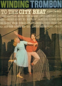 RECORD ALBUM - LP - THE KAI WINDING TROMBONES - DANCE TO THE CITY BEAT - Imagen 1 de 1