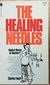 The Healing Needles Paperback Charles Ewart 1973 Acupuncture Dr. Moss Vintage - Picture 1 of 2