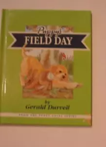 PUPPY'S FIELD DAY By Gerald Durrell - Picture 1 of 1