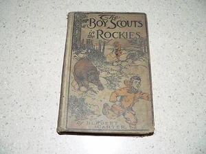 Antique Herbert Carter "The Boy Scouts in the Rockies" Hardcover Book~1913 - Picture 1 of 6