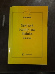 New York Family Law Statutes 2018 Edition & Supplement  Yellowbook LexisNexis SC - Picture 1 of 3