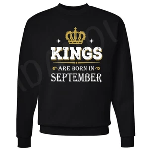 🔥 Kings Are Born in September Geburtstag Pullover Geschenk für Ihn Rundhals Sweatshirt - Bild 1 von 8