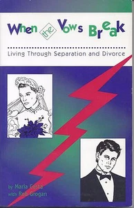When the Vows Break:Living Through Separation & Divorce Vol. 1 by Maria Costa - Picture 1 of 2