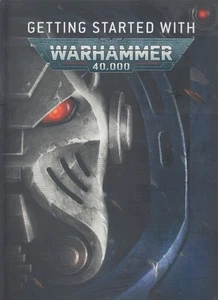 Getting Started With Warhammer 40,000 SOFTCOVER BOOK Games Workshop strategy  - Picture 1 of 1