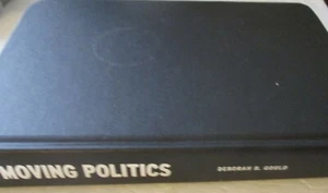 Moving Politics by Deborah B. Gould (Hardcover, Missing DJ, 2009) Fight AIDS - Bild 1 von 4